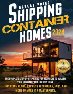 Book cover of 'Shipping Container Homes 2024' by Robert Price featuring a two-story container home.